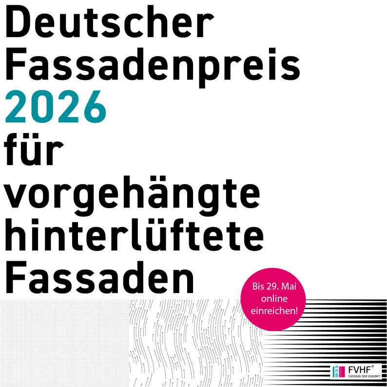 Deutscher Fassadenpreis 2026 für VHF ausgelobt