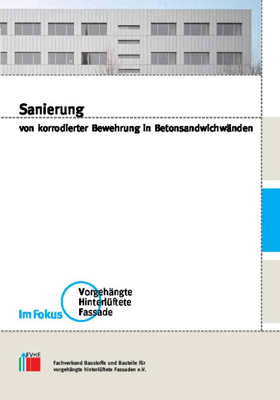 VHF im Fokus: Sanierung von korrodierter Bewehrung in Betonsandwichwänden