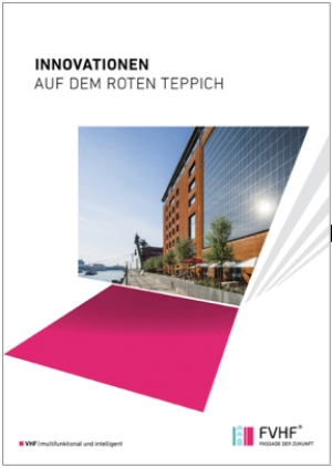 „INNOVATIONEN AUF DEM ROTEN TEPPICH“, die neue Broschüre des FVHF erscheint zur BAU 2019 und dokumentiert innovative Fassadenfunktionen, unterlegt mit fünf Referenzprojekten und informativen Textbeiträgen zum Messethema.